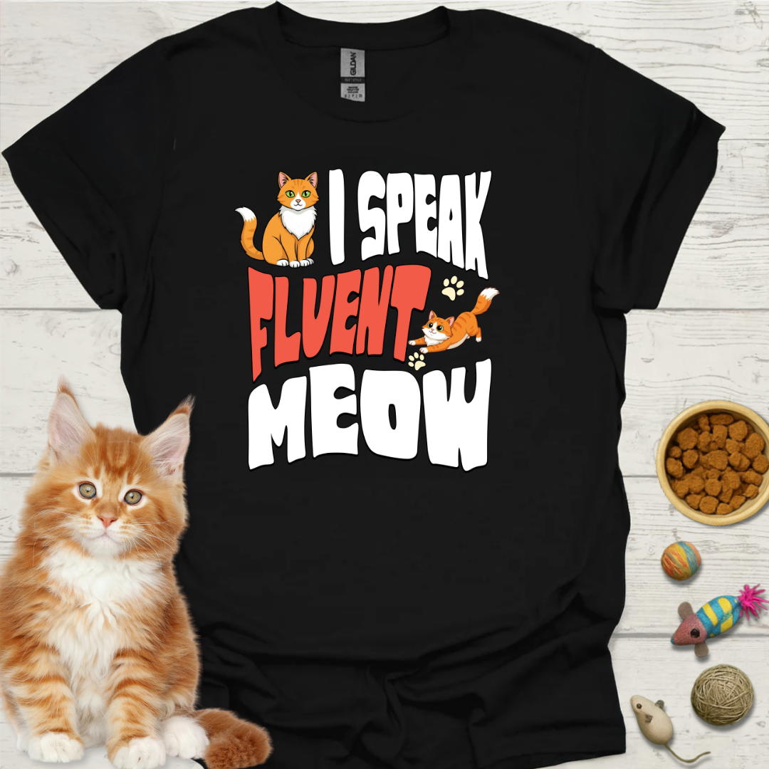 I Speak Fluent Meow