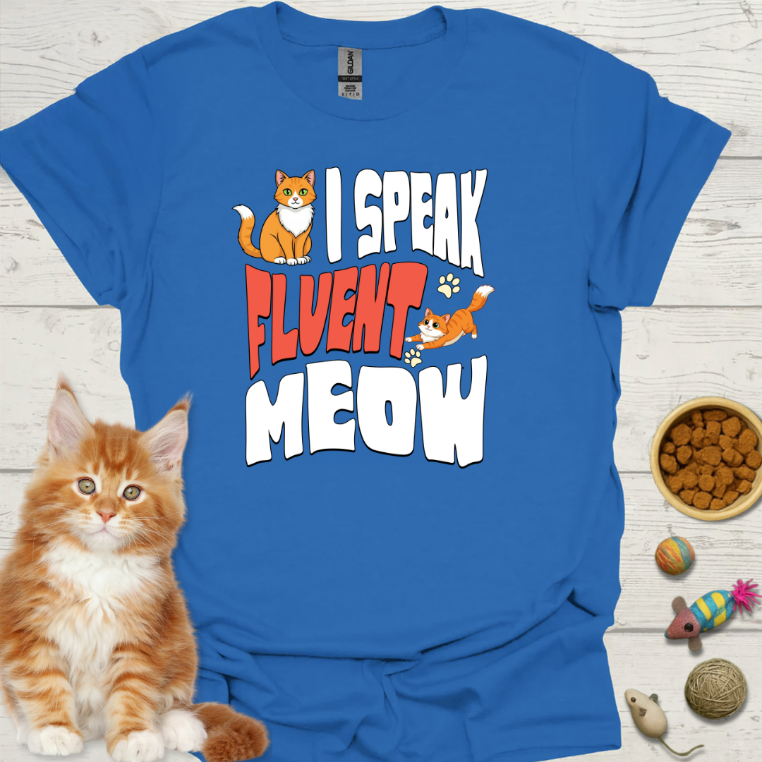 I Speak Fluent Meow