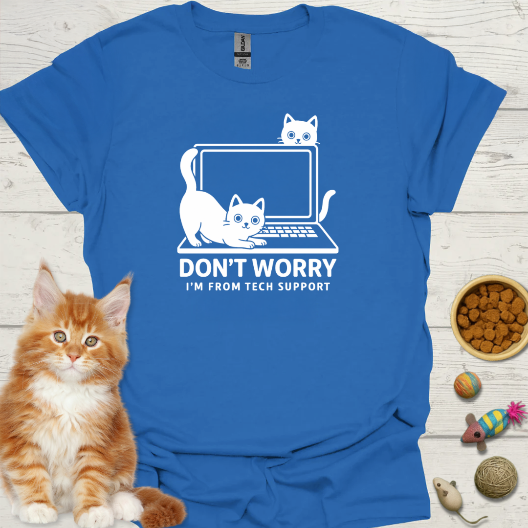 Don't Worry, I'm From Tech Support