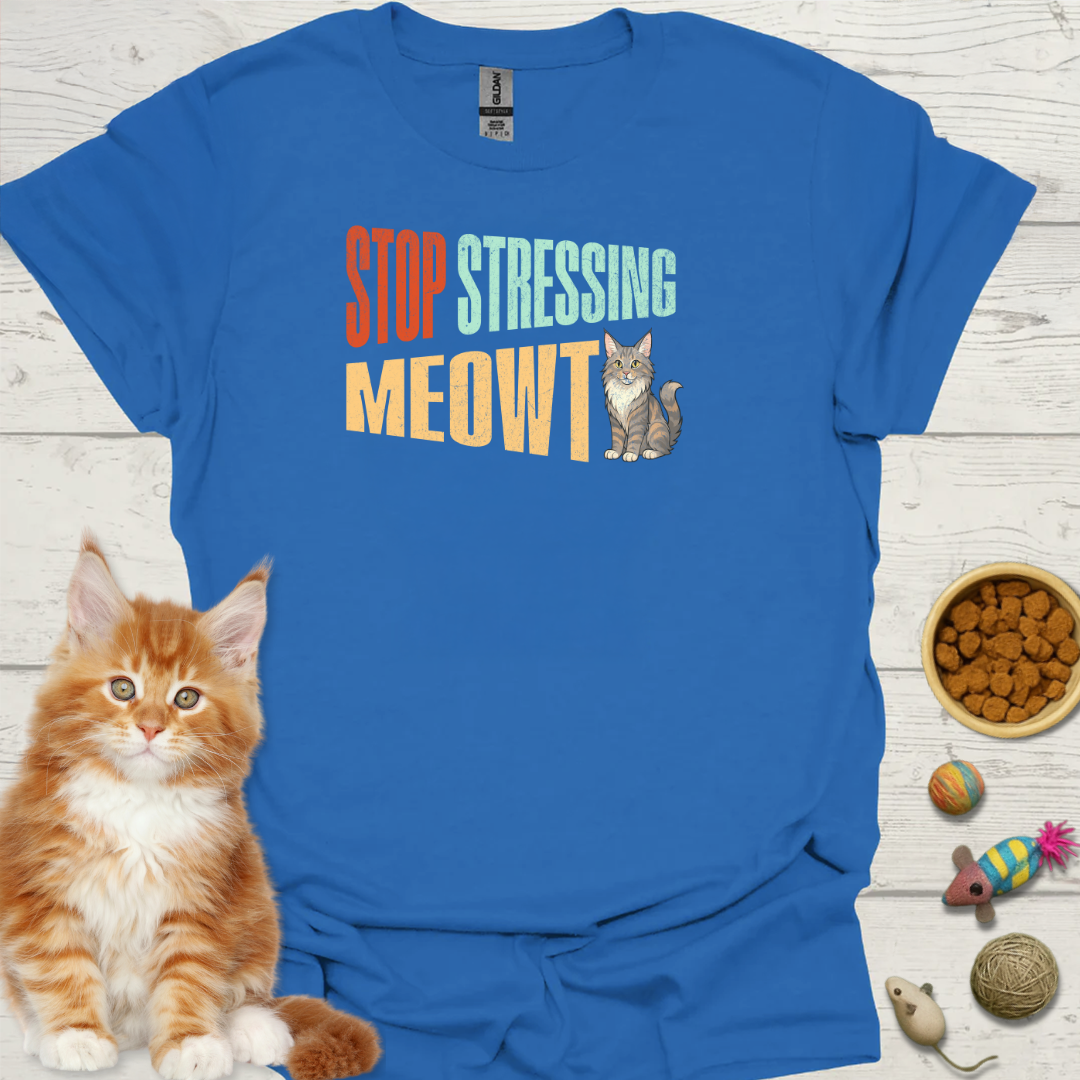 Stop Stressing Meowt | Cat Graphic
