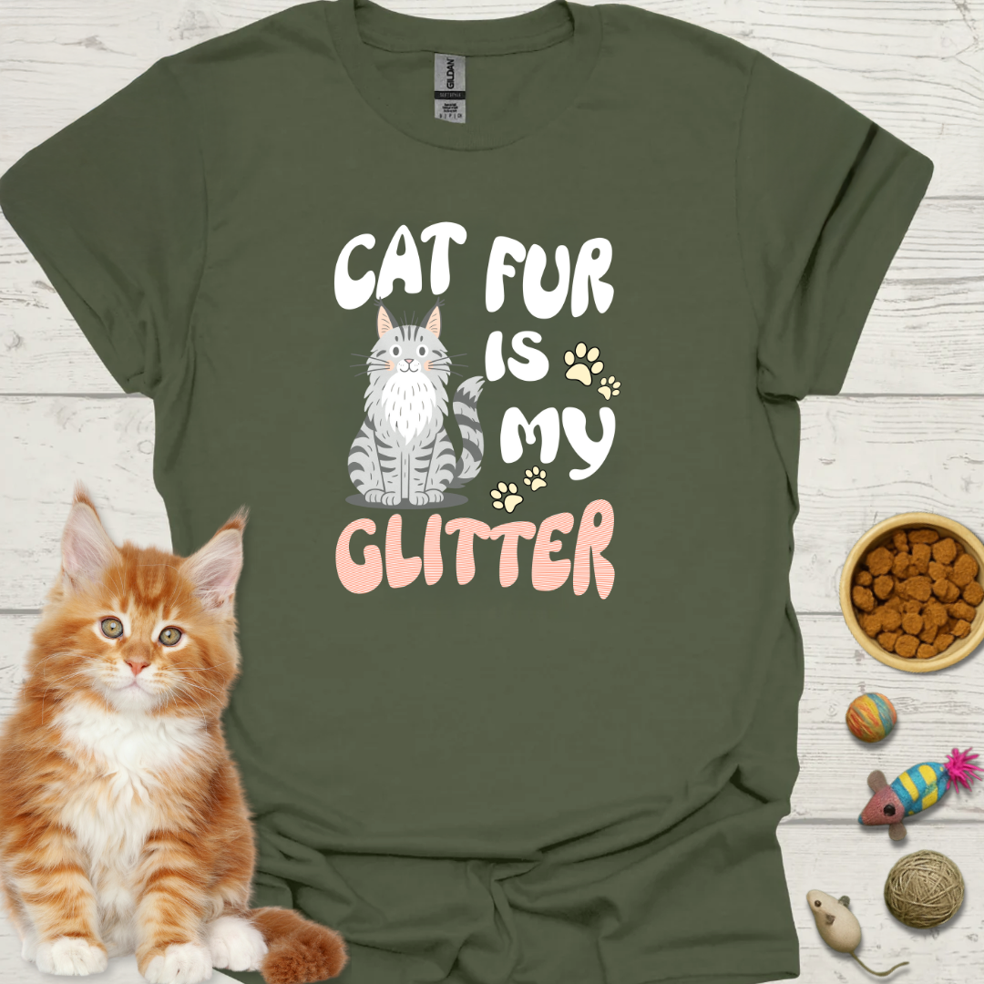 Cat Fur Is My Glitter