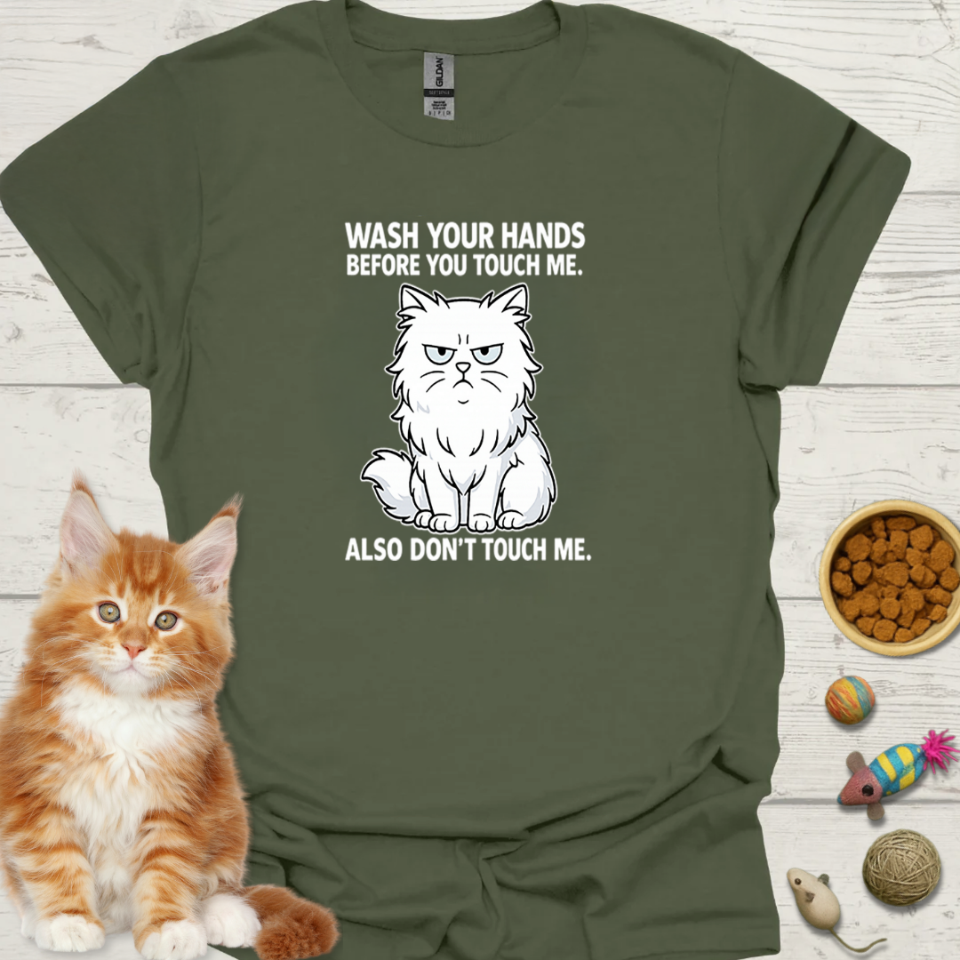 Wash Your Hands Before You Touch Me