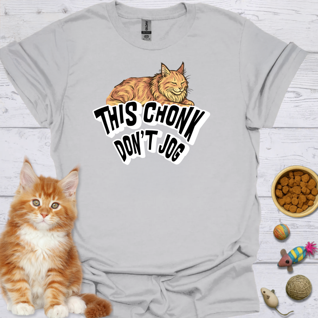 This Chonk Don't Jog